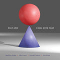 EAST AXIS (MATTHEW SHIPP/ALLEN LOWE/GERALD CLEAVER Cool With That
