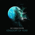 East Cameron Folkcore Kingdom Of Fear