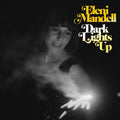 Eleni Mandell Dark Lights Up