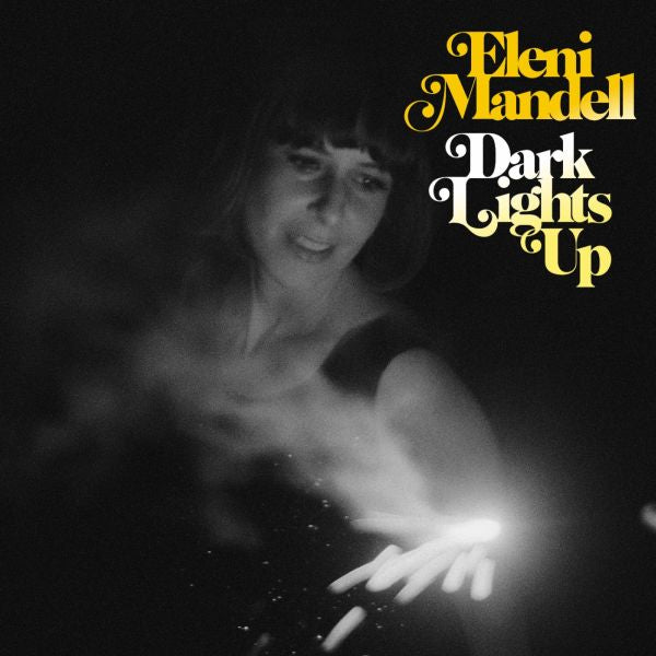 Eleni Mandell Dark Lights Up