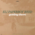 Eli Paperboy Reed Getting There