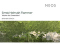 ERNST HELMUTH FLAMMER Works for Ensemble I