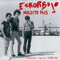ESKORBUTO Maldito País: Primera Época 1982-84 [2CD]