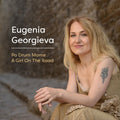 Eugenia Georgieva Po Drum Mome / A Girl On The Road