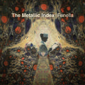 Fenella The Metallic Index