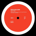 Few Nolder No Mo - 12"