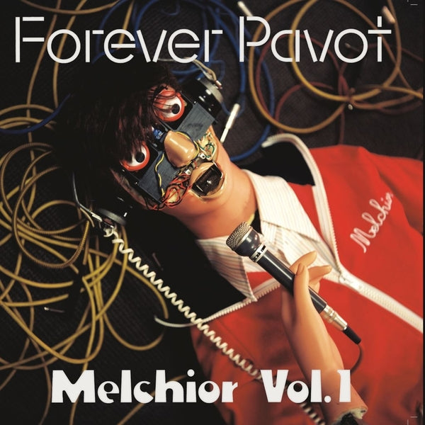FOREVER PAVOT Melchior Vol 1 [LP]
