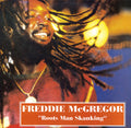 Freddie McGregor Roots Man Skanking