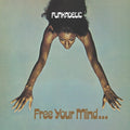 Funkadelic Free Your Mind... and Your Ass Will Follow (Sky Blue Colored Cassette)