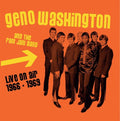 GENO WASHINGTON & THE RAM JAM BAND Live On Air 1966-1969