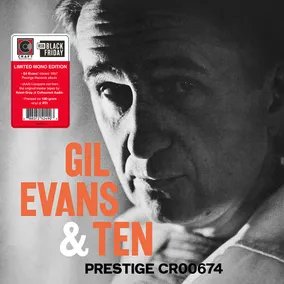 Gil Evans & Ten Gil Evans & Ten (Mono Edition) (RSD Exclusive, 180 Gram Vinyl) (RSD11.24.23)