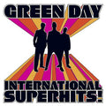 Green Day INTERNATIONAL SUPERHITS