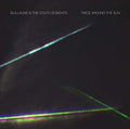 GUILLAUME & THE COUTU DUMONTS Twice Around the Sun