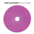 HANNO LEICHTMANN Nuit du Plomb