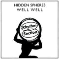 HIDDEN SPHERES Well Well