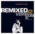 HILDEGARD KNEF Remixed - 12 Versions By Hans Nieswandt