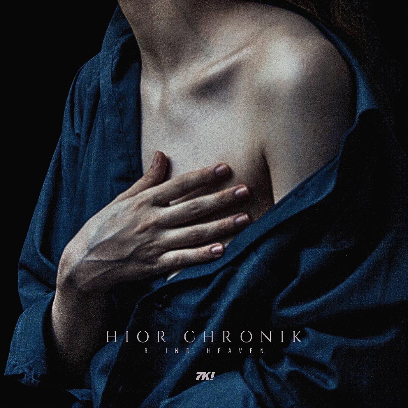 Hior Chronik Blind Heaven