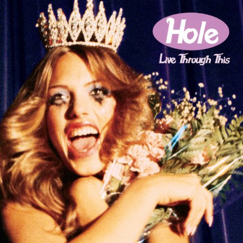 Hole LIVE THROUGH THIS