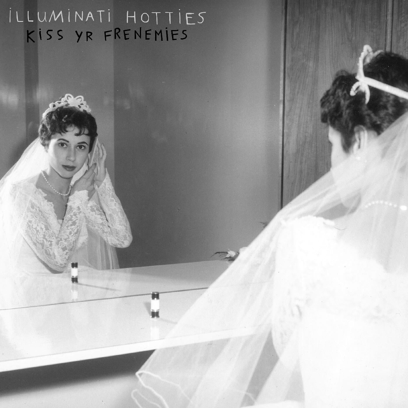 Illuminati Hotties Kiss Yr Frenemies