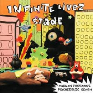 Infinite Livez vs. Stade Morgan Freeman's Psychedelic Semen