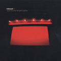 Interpol TURN ON THE BRIGHT LIGHTS
