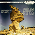 Ixtahuele Pagan Rites (MYSTERY COLOR VINYL)