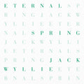 Jack Wyllie Eternal Spring