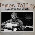 James Talley Live From The Vaults
