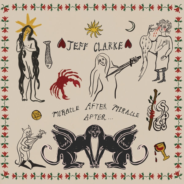 JEFF CLARKE Miracle After Miracle After... [LP]