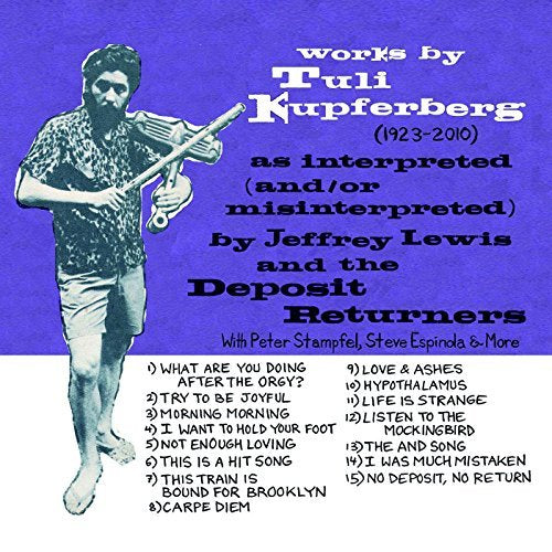 Jeffrey Lewis WORKS BY TULI KUPFERBERG (1923-2010)