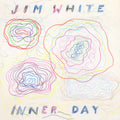 Jim White Inner Day