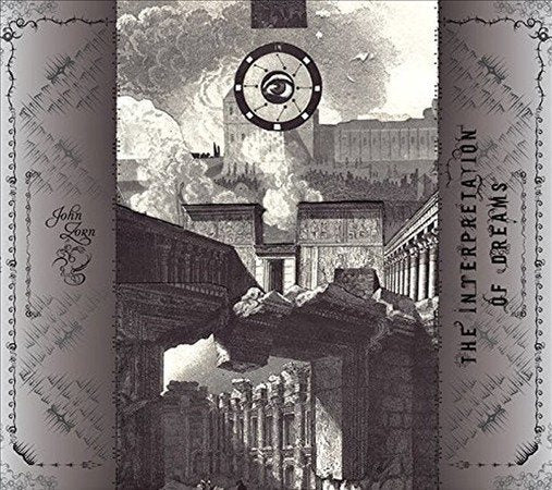 John Zorn INTERPRETATION OF DREAMS
