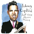 Johnny Copeland Just One More Time