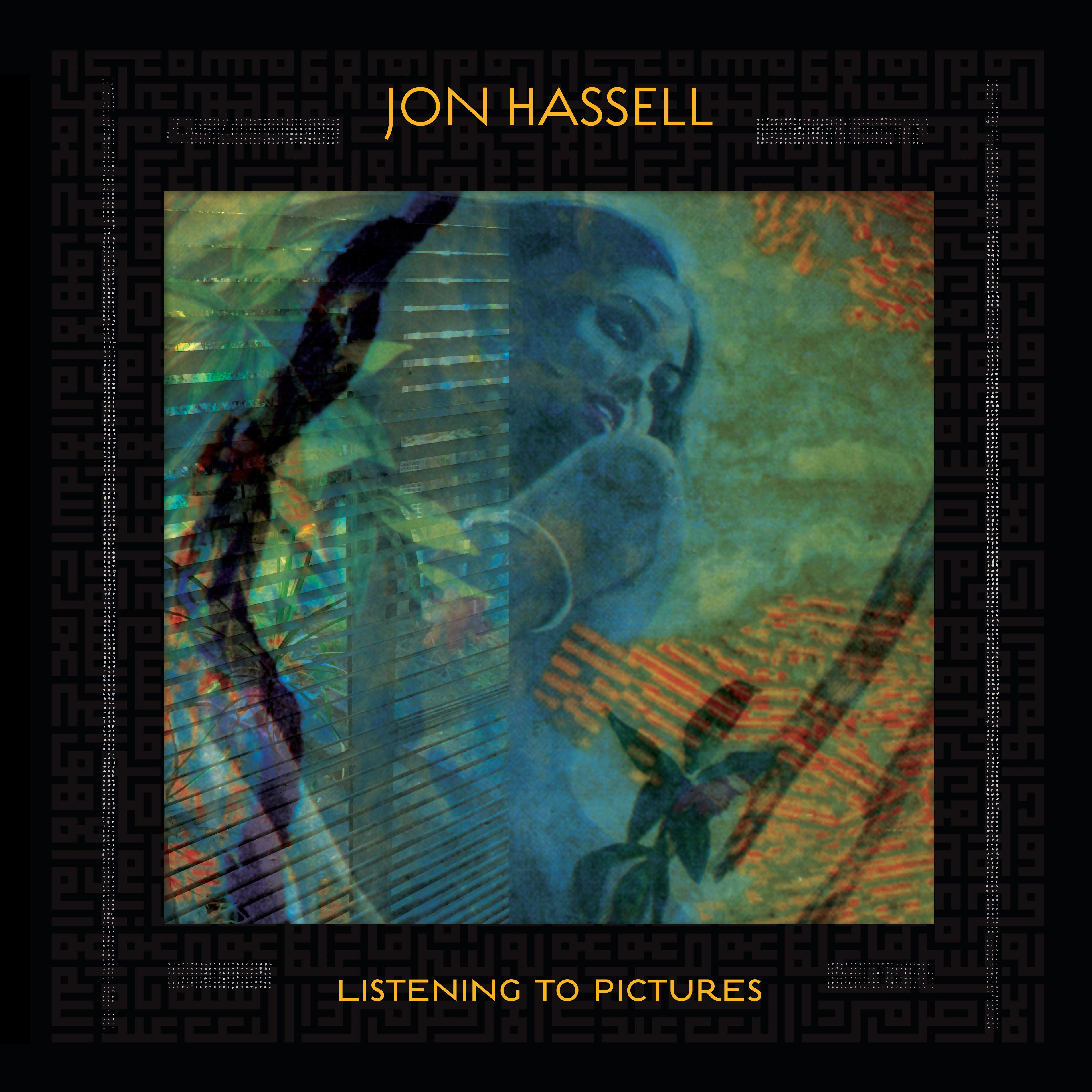 Jon Hassell Listening To Pictures (Pentimento Volume One)
