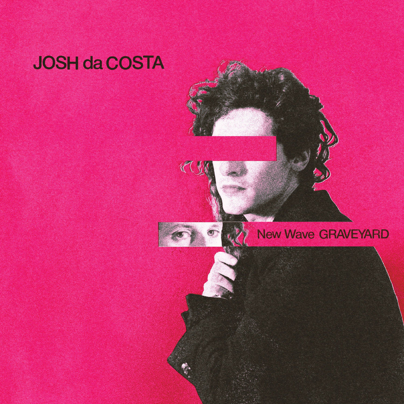 Josh Da Costa New Wave Graveyard