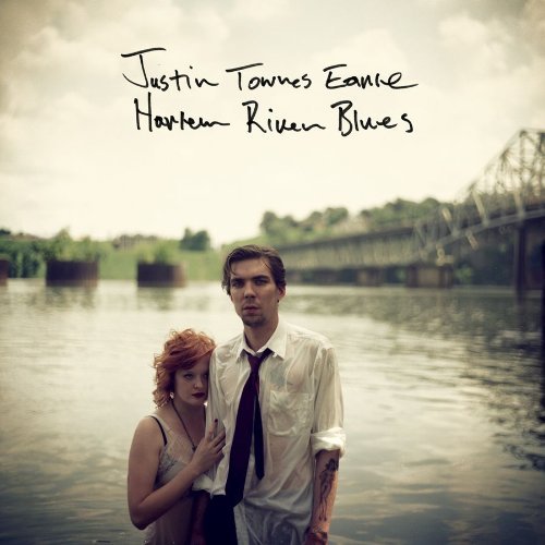 Justin Townes Earle HARLEM RIVER BLUES