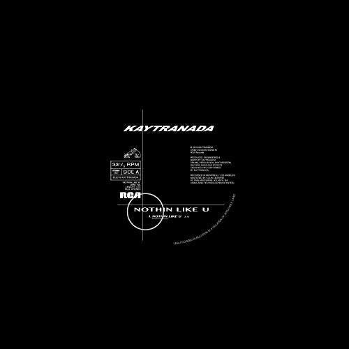 Kaytranada NOTHIN LIKE U / CHANCES (150g Vinyl/ Includes Download Insert)