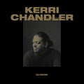 Kerri Chandler Kerri Chandler DJ-Kicks
