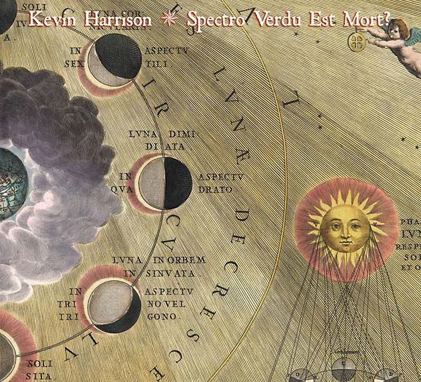 KEVIN HARRISON Spectro Verdu Est Mort?
