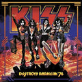 Kiss Kiss Destroys Anaheim '76 (180 Gram Vinyl) (2 Lp's)
