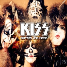 Kiss Nothin' To Lose (Live 1974)
