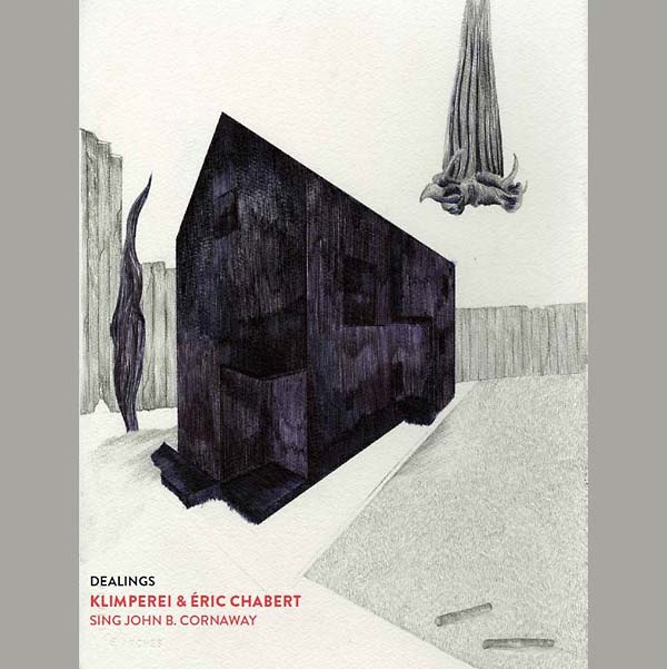 KLIMPEREI & ERIC CHABERT Sing John B Cornaway: Dealings