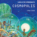 Laika & The Cosmonauts Cosmopolis