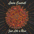 Laura Cantrell Just Like A Rose: The Anniversary Sessions