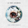 LE TRIO JOUBRAN The Long March