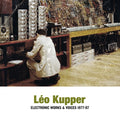LEO KUPPER Electronic Works & Voices 1977-87
