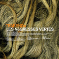LES NEGRESSES VERTES Trabendo