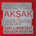 LIEBEZEIT MERTIN Aksak