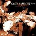 Lil Ed & The Blues Imperials Rattleshake