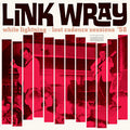 Link Wray White Lightning: Lost Cadence Sessions '58